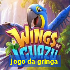 jogo da gringa